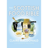 The Scottish Food Bible