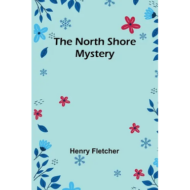 The North Shore Mystery
