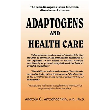 Adaptogens and Health Care