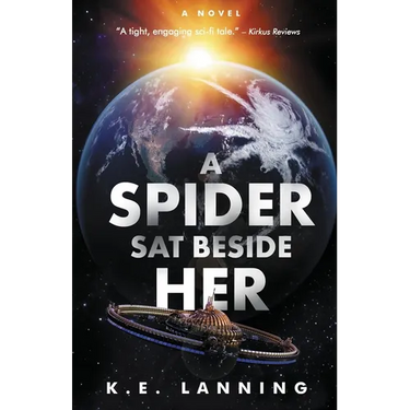 A Spider Sat Beside Her: The Melt Trilogy - Book One