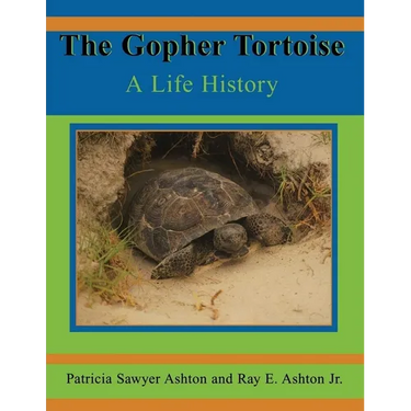 The Gopher Tortoise: A Life History