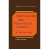 Robert Musil's 'The Man Without Qualities': A Critical Study