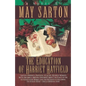 The Education of Harriet Hatfield / A Novel by May Sarton