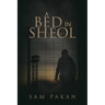 A Bed in Sheol