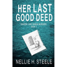Her Last Good Deed