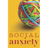 Goodbye Social Anxiety: The only book on Social Anxiety, Self-Esteem and Self-Confidence you'll ever need