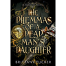 The Dilemmas of a Dead Man's Daughter