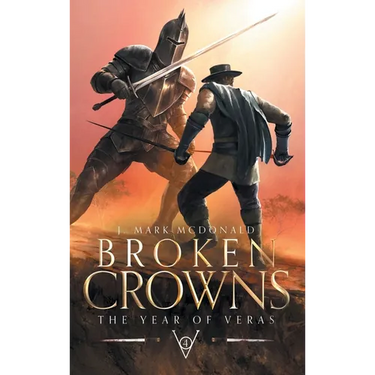 Broken Crowns: The Year of Veras Book 4