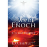 Son of Enoch: The Last Prophet