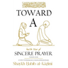 Toward a Sincere Prayer