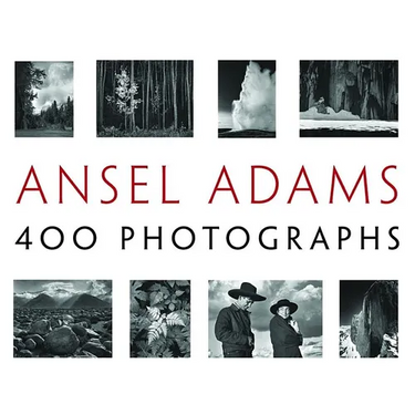 Ansel Adams: 400 Photographs