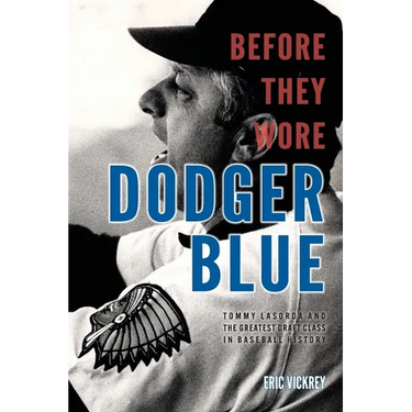 Before They Wore Dodger Blue