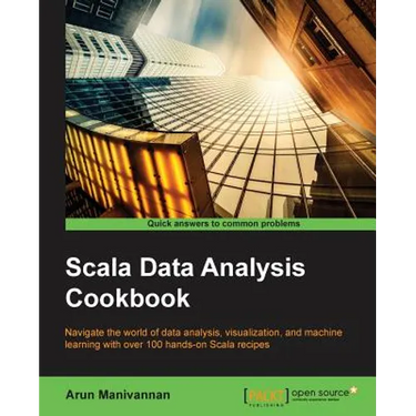 Scala Data Analysis Cookbook