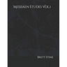 Messiaen Études Vol.1