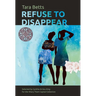 Refuse to Disappear