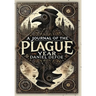 A Journal of the Plague Year (Collector's Edition) (Laminated Hardback with Jacket)