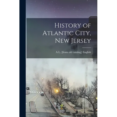 History of Atlantic City, New Jersey