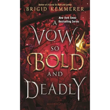 A Vow So Bold and Deadly