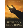 From God, Everything