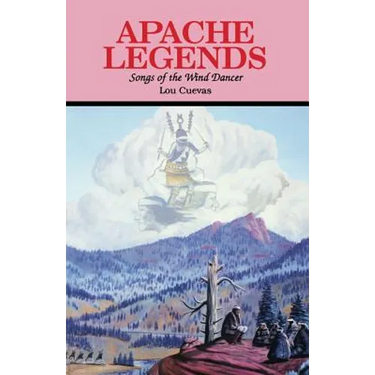 Apache Legends, Songs of the Wind Dancer