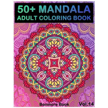 50+ Mandala: Adult Coloring Book 50 Mandala Images Stress Management Coloring Book For Relaxation, Meditation, Happiness and Relief