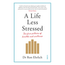 A Life Less Stressed: The Five Pillars of Health and Wellness