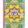 Fish: FUCK IT SHIT HAPPENS: A Swear Word Coloring Book for Adults:30 interesting Geometric Mandala patterns with Adult Curse