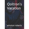Qoltron's Vacation