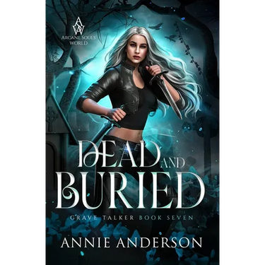 Dead and Buried: Arcane Souls World