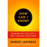 How Can I Know