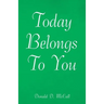 Today Belongs to You