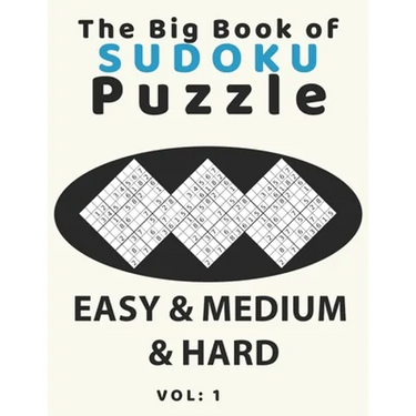 The big book of sudoku puzzle easy & medium & hard: large print soduku books for adults and seniors, soduko for adults 4 puzzls per page, easy-medium-