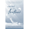carried by a feather