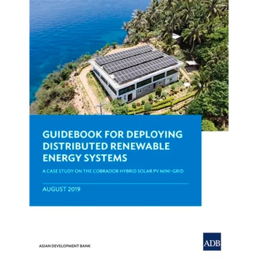Guidebook for Deploying Distributed Renewable Energy Systems: A Case Study on the Cobrador Hybrid Solar PV Mini-Grid