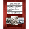 Remarks on the Travels of the Marquis de Chastellux in North America.