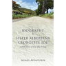Biography of Sister Albertina Georgette Joe: and Memoirs of Cole Bay Village