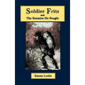 Soldier Fritz and The Enemies He Fought: A Story of the Reformation