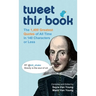 Tweet This Book: The 1,400 Greatest Quotes of All Time in 140 Characters or Less