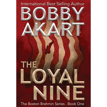 The Loyal Nine: A Post-Apocalyptic Political Thriller