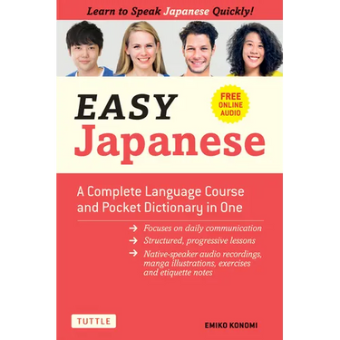 Easy Japanese: A Complete Language Course and Pocket Dictionary in One (Free Online Audio)