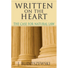 Written on the Heart: The Case for Natural Law