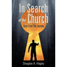 In Search Of The Church