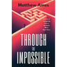 Through the Impossible: Lessons in Caregiving From a Husband Who's Been There