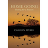 Home Going: Poetry for a Season
