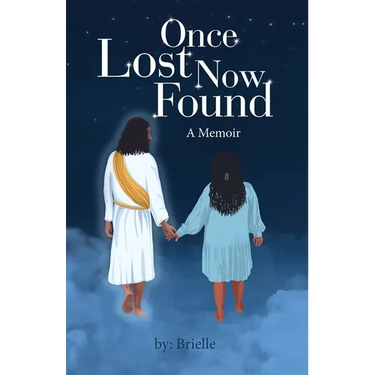Once Lost Now Found: A Memoir