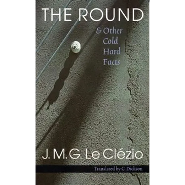 The Round & Other Cold Hard Facts