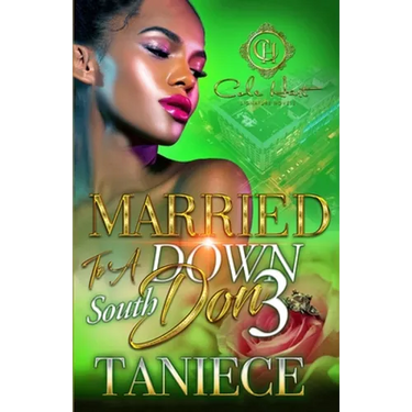 Married To A Down South Don 3: The Finale