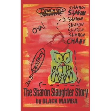 The Sharon Slaughter Story