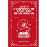 Life's Symphony of Love and Heartbreak