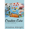 Creative Care: An artist in healthcare